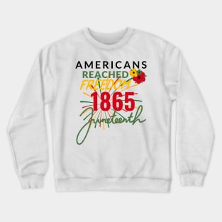 Americans Juneteenth Crewneck Sweatshirt